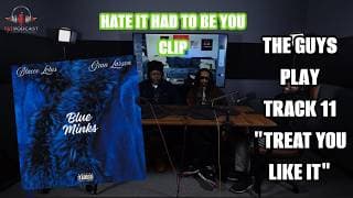 The guys play track 11 "Treat You Like It" from Blue Minks | Hate It Had To Be You